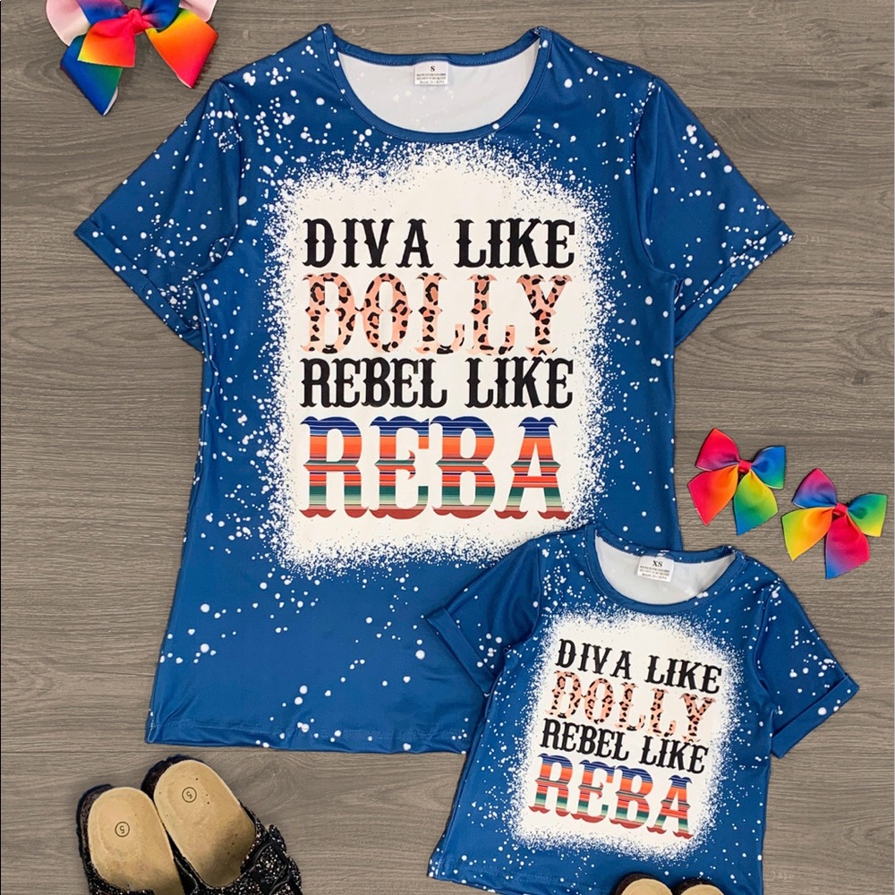 "Diva Like Dolly Rebel Like Reba" BlueSplatterTop